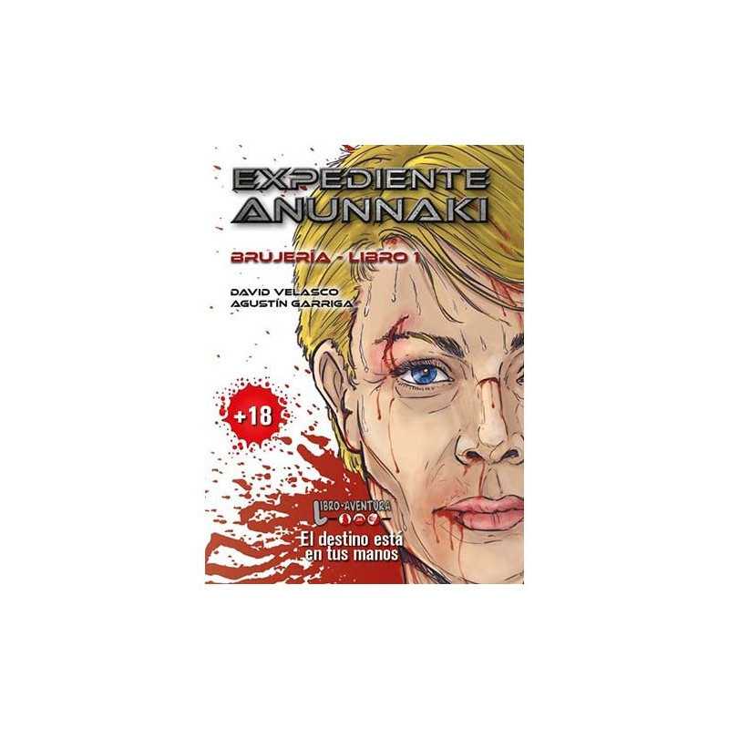 EXPEDIENTE ANUNNAKI 1: BRUJERIA