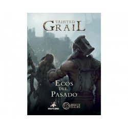 TAINTED GRAIL: ECOS DEL PASADO