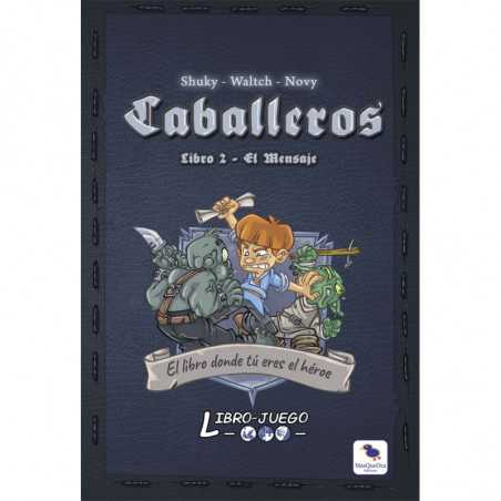 CABALLEROS 2: EL MENSAJE (LJ8)